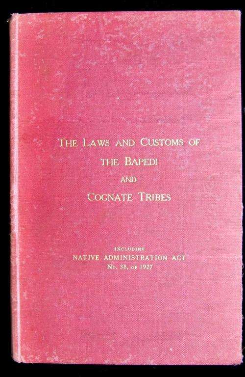 The Laws and Customs of the Bapedi and Cognate Tribes of the Transvaal (1929)