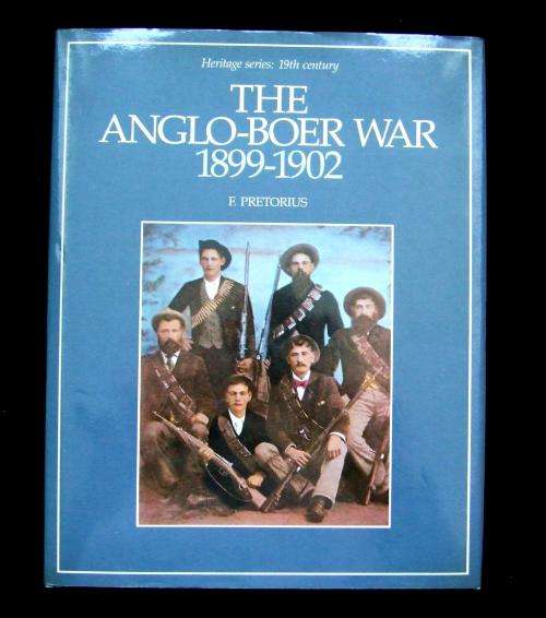 The Anglo-Boer War 1899-1902