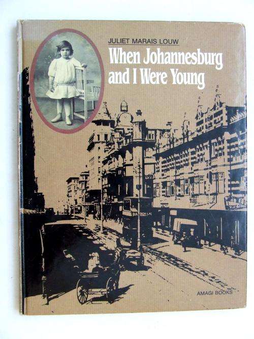 When Johannesburg and I were Young