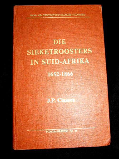 Die Sieketroosters in Suid-Afrika 1652-1866