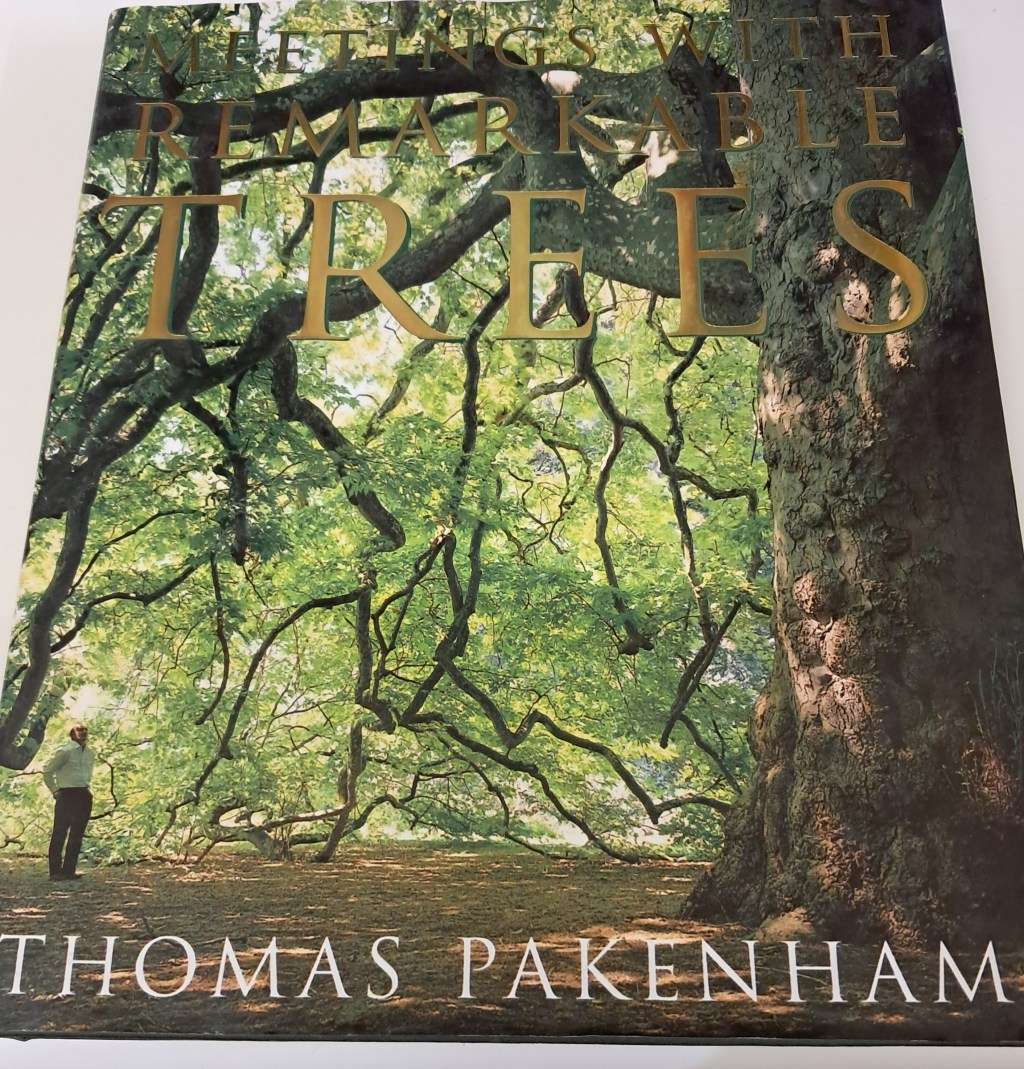 Meetings with Remarkable Trees (Thomas Pakenham)
