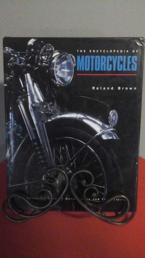 THE ENCYCLOPEDIA OF MOTORCYCLES BY ROLAND BROWN. THE COMPLETE BOOK OF MOTORCYCLES AND THEIR RIDERS