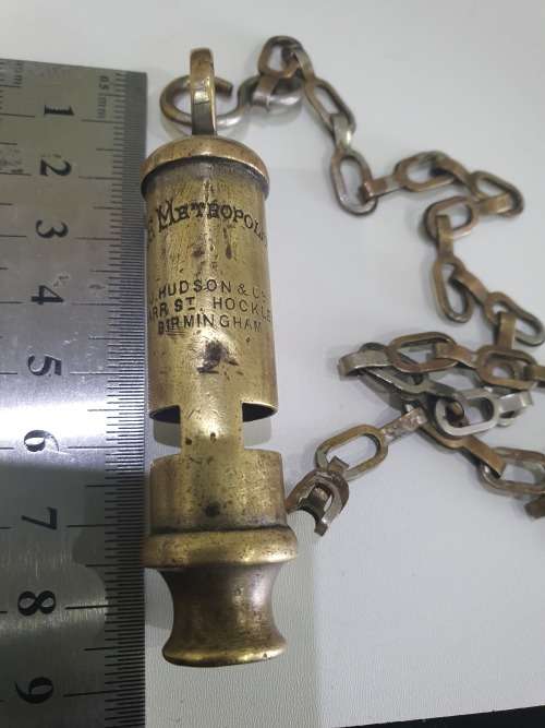 ORIGINAL SOLID BRASS...1900S..THE METROPOLITAN..J HUDSON..BRITISH POLICE WHISTLE..BIRMINGHAM