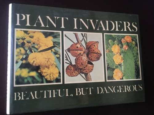 Plant Invaders - Beautiful, but dangerous