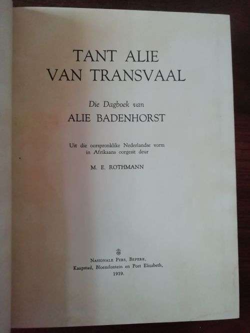 TANT ALIE VAN TRANSVAAL - Dagboek van Alie Badenhorst