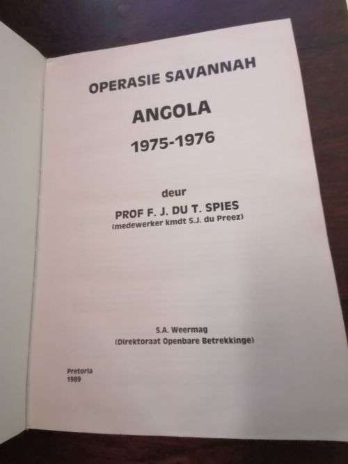 ANGOLA OPERASIE SAVANNAH 1975-1976 - FJ Du T Spies