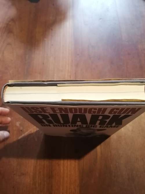 USE ENOUGH GUN: On Hunting Big Game  - Robert Ruark