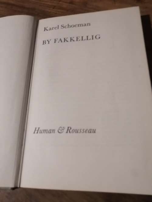 BY FAKKELIG -  Karel Schoeman