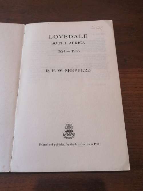 LOVEDALE SOUTH AFRICA 1824 - 1955 - RHW Shepherd