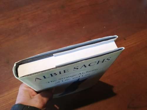 THE STRANGE ALCHEMY OF LIFE AND LAW - Albie Sachs **signed