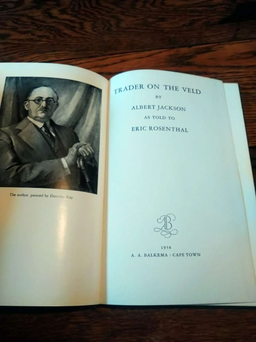 TRADER ON THE VELD -  Albert Jackson *signed by author
