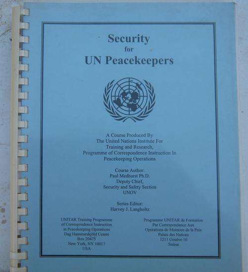SECURITY FOR UN PEACE KEEPERS