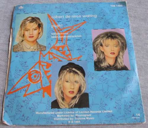 BANANARAMA - ROBERT DE NIRO`S WAITING 1984 (TOS 1483) 45 RPM