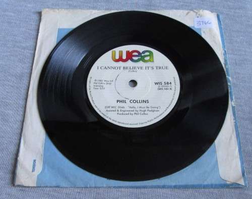PHIL COLLINS - 1982 YOU CAN`T HURRY LOVE/I CANNOT BELIEVE IT`S TRUE (WIS 584) 45 RPM RECORD - A3476