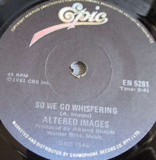 ALTERED IMAGES - 1981 SO WE GO WHISPERING/HAPPY BIRTHDAY (EN 5261) 45 RPM RECORD - C3405