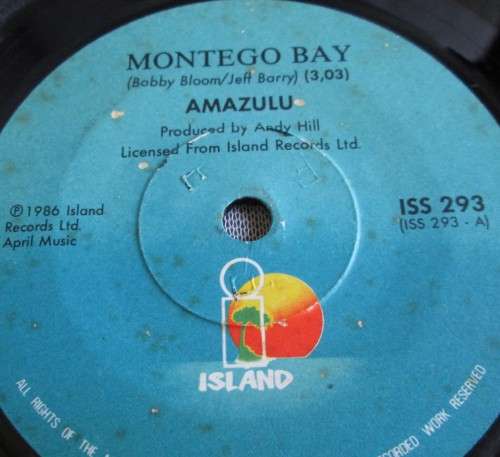 AMAZULU - 1986 MONTEGO BAY/ONLY LOVE (ISS 293) 45 RPM RECORD - A3487