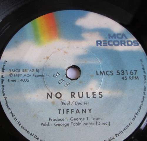 TIFFANY - 1987 NO RULES/I THINK WE`RE ALONE NOW (LMCS 53167) 45 RPM RECORD - A3613
