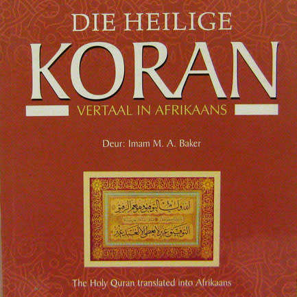 DIE HEILIGE KORAN - VERTAAL IN AFRIKAANS