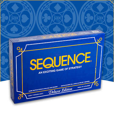 SEQUENCE AN EXCITING GAME OF STRATEGY