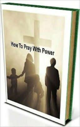 How to Pray with Power