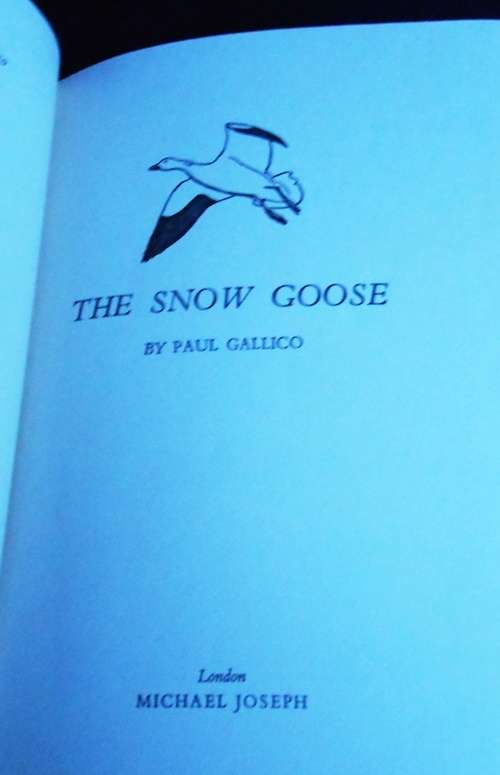 The Snow Goose a Story of Dunkirk by Paul Gallico