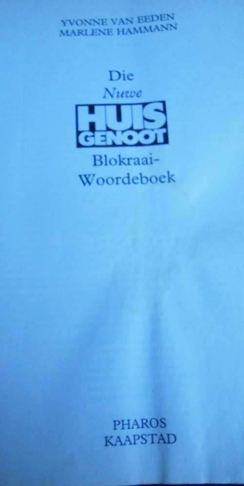 Die Nuwe Huisgenoot Blokraai-Woordeboek Yvonne van Eeden Marlene Hammann