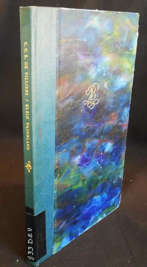 Klein Vaderland verdere sketse en verhale uit die Overberg deur c g s de villiers