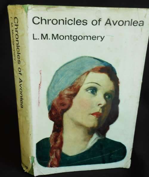 Chronicles of Avonlea by J M Montgomery