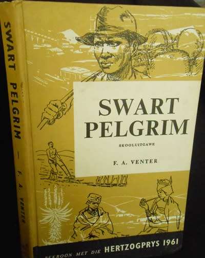 Swart Pelgrim deur F A Venter