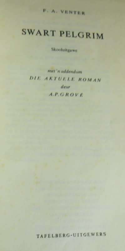 Swart Pelgrim deur F A Venter