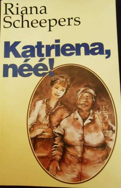 Katriena Nee deur Riana Scheepers