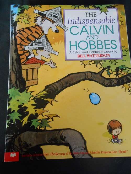 The Indispensable Calvin and Hobbes, a Calvin and Hobbes Treasury by Bill Watterson