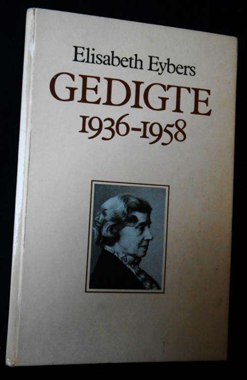 Gedigte 1936-1958 Elizabeth Eybers