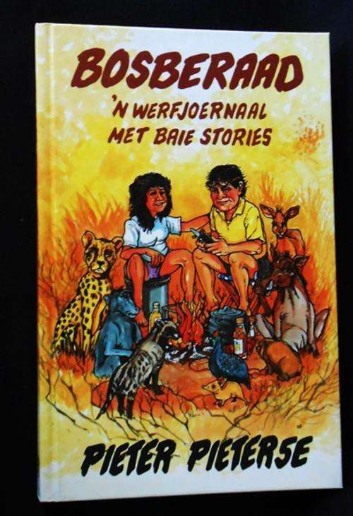 Bosberaad  n  werfjoernaal met baie stories deur Pieter Pieterse