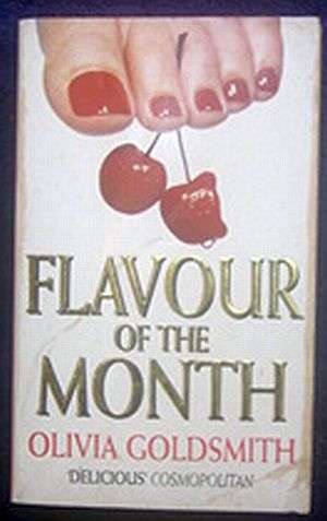 FLAVOUR OF THE MONTH by Olivia Goldsmith s/c