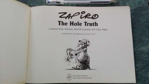 ZAPIRO The Hole Truth Foreword by Archbiship Desmond Tutu 1997