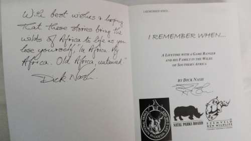 I REMEMBER WHEN A Lifetime with a Game Ranger by and SIGNED by DICK NASH