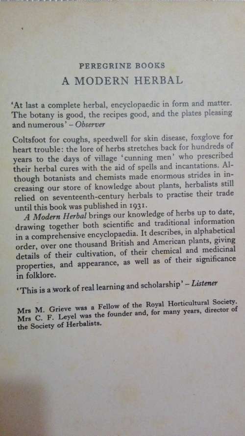 A MODERN HERBAL Mrs M Grieve edited by C F Leyel The medicinal, culinary. cosmetic ( Health )