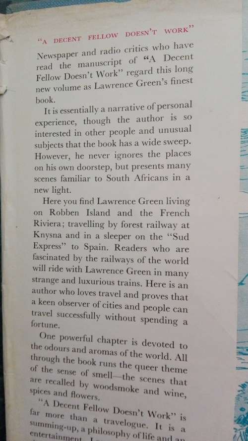 A DECENT FELLOW DOESN'T WORK by and SIGNED by LAWRENCE G GREEN 1963 FIRST EDITION