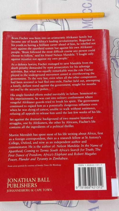 FISCHER`S CHOICE A LIFE OF BRAM FISCHER MARTIN MEREDITH First Edition 2002