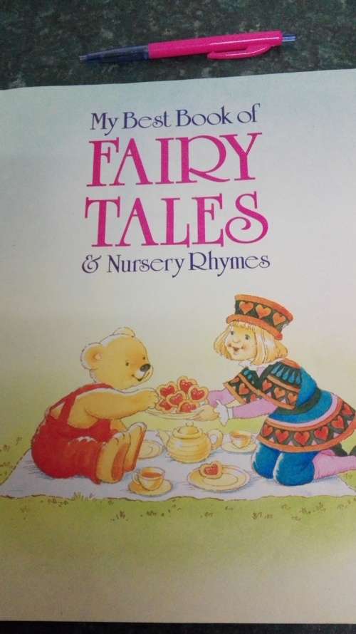 MY BEST BOOK OF FAIRY TALES and NURSERY RHYMES