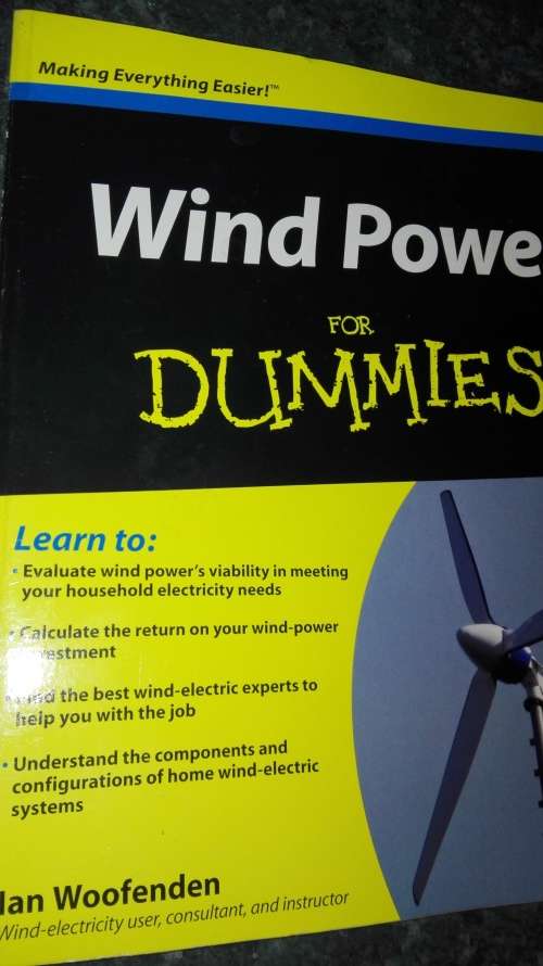 WIND POWER FOR DUMMIES IAN WOOFENDEN ( electricity from the wind )