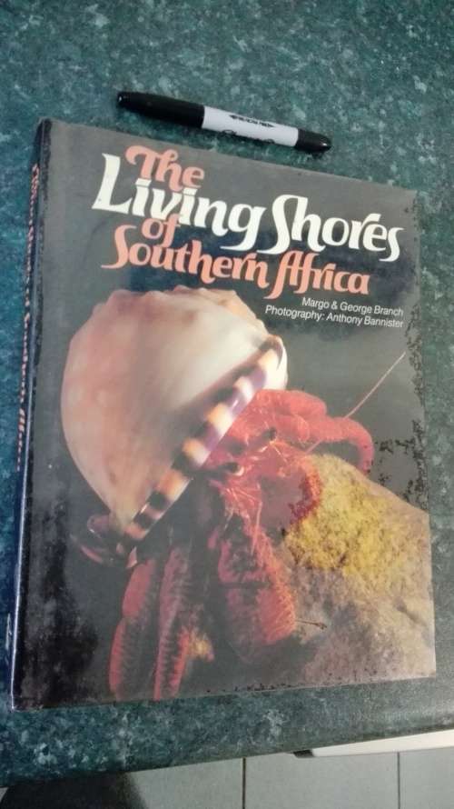 The Living Shores of Southern Africa by Margo & George Branch
