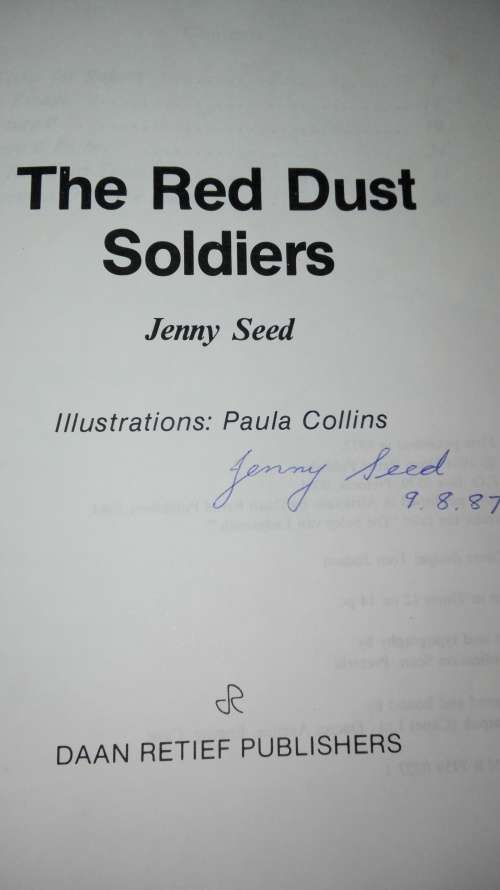 2 Books by JENNY SEED ; PLACE AMONST THE STONES plus THE RED DUST SOLDIERS ( which is signed ) )