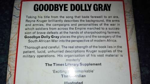 GOODBYE DOLLY GRAY The Story of the Boer War RAYNE KRUGER