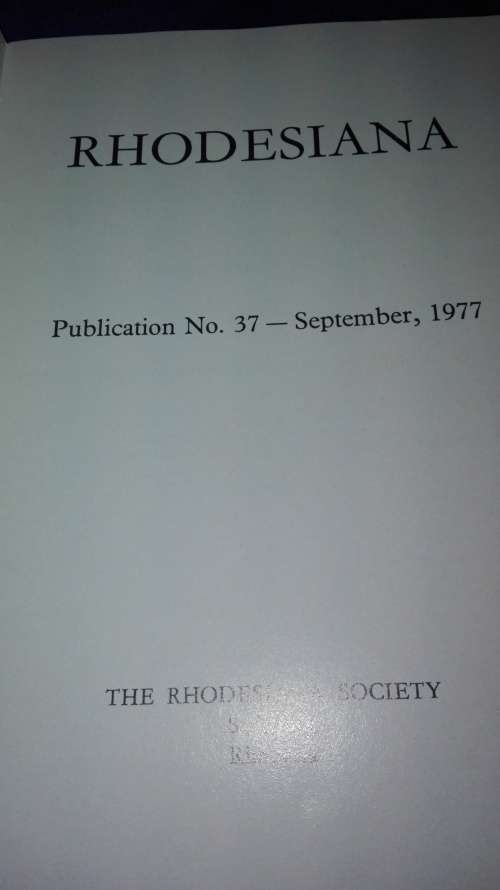 RHODESIANA  Publication 37 September 1977 The Rhodesiana Society Salisbury Rhodesia