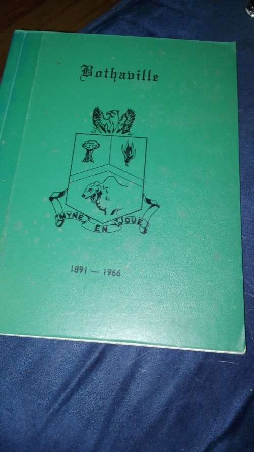 BOTHAVILLE 1891 - 1966 Vyf en seventig jare van vooruitgang Een Hoofstuk ; die Bothaville Kommando