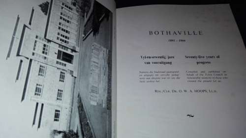BOTHAVILLE 1891 - 1966 Vyf en seventig jare van vooruitgang Een Hoofstuk ; die Bothaville Kommando