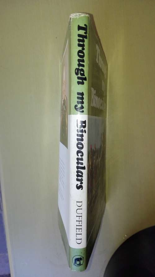 ERNIE DUFFIELD  THROUGH MY BINOCULARS