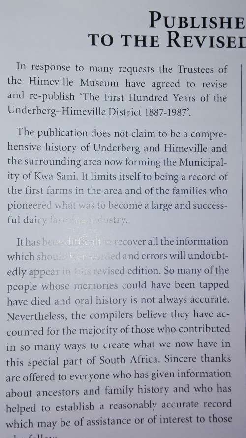 THE FIRST HUNDRED YEARS of the Underberg Himeville District 1887 - 1987 Revised Ed. 2007